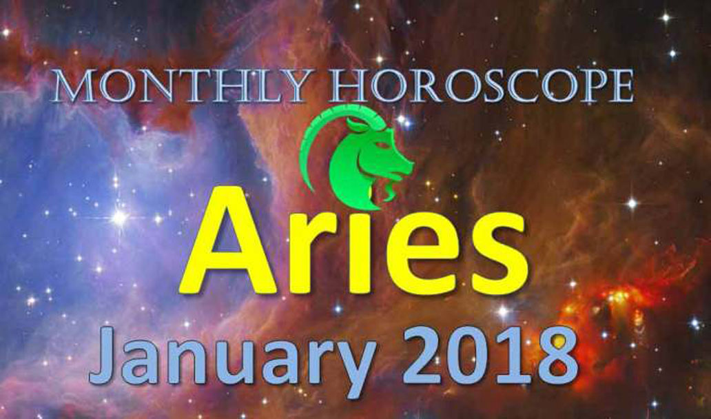 Aries January 2018 Horoscope